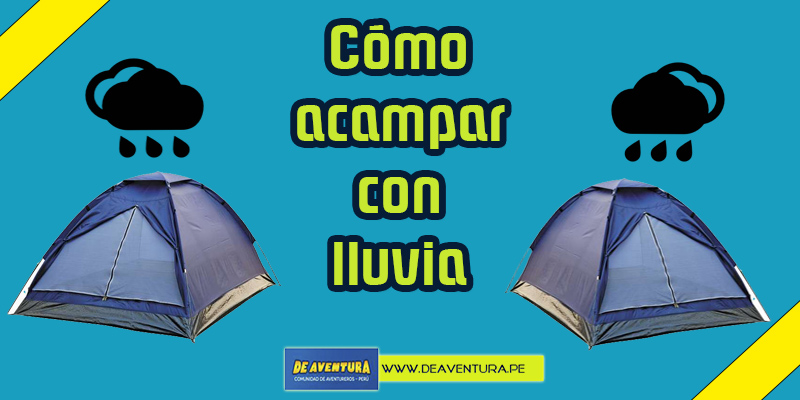 How to Camp in the Rain