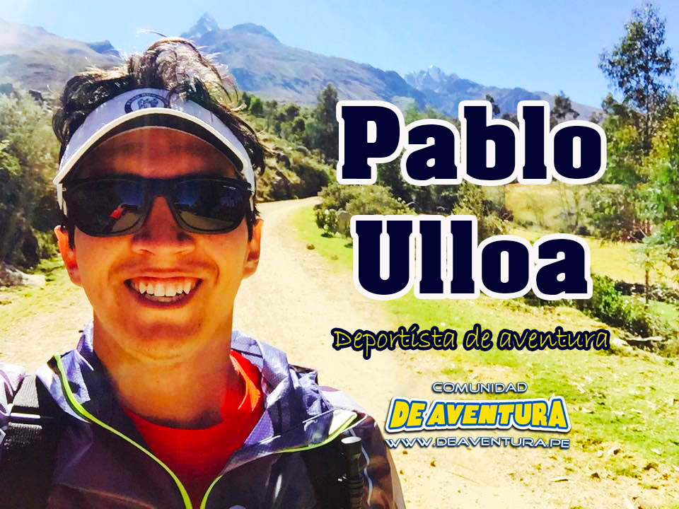 Adventure Interview: Trail Running with Pablo Ulloa