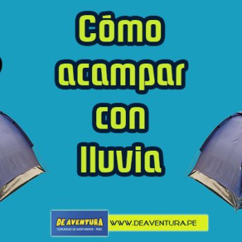 How to Camp in the Rain